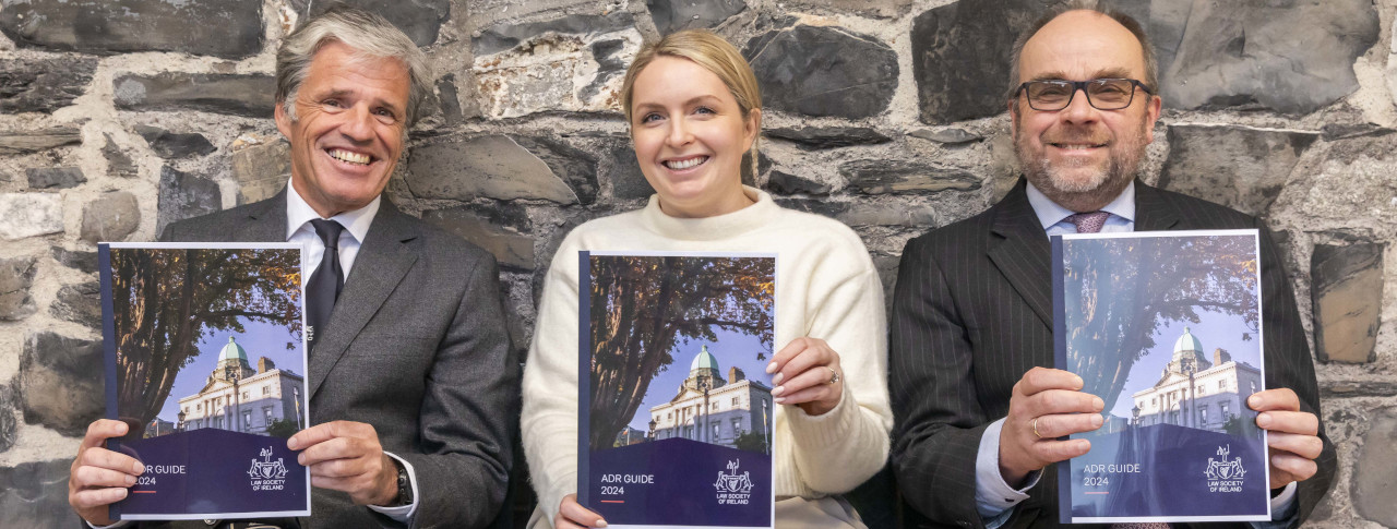 President Eamon Harrington, with Hannah Shaw and Eamon Conlon SC (members of the ADR Committee),
at the Launch of the ADR Guide Eamon Harrington launching a guide to ADR